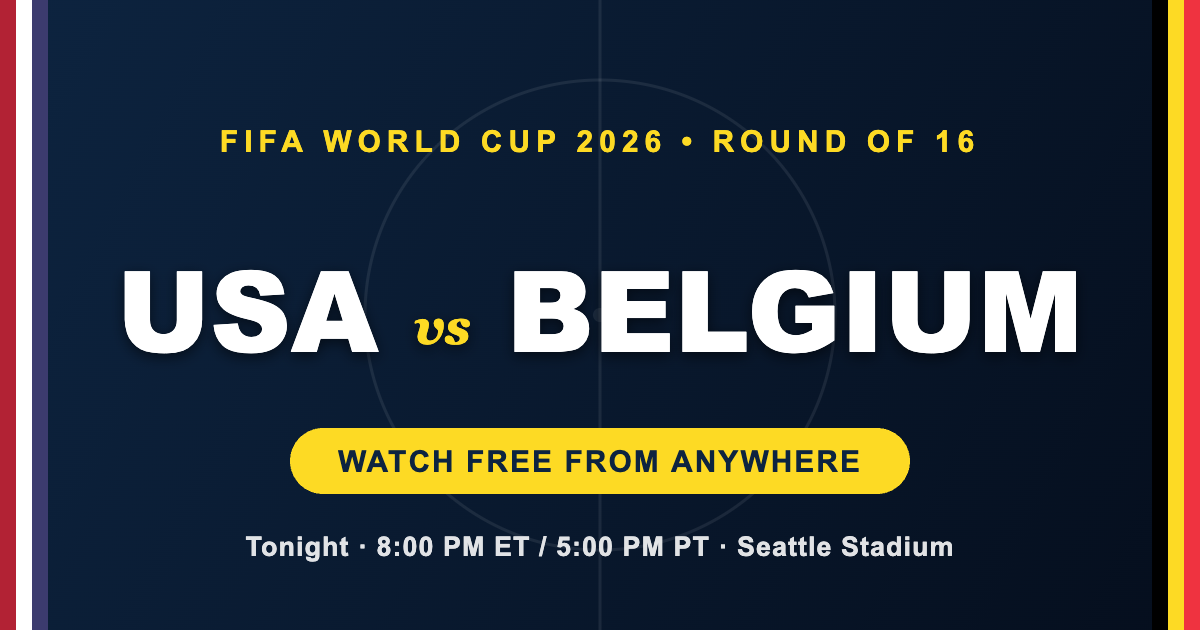 USA vs Belgium World Cup 2026 Round of 16 — how to watch free from anywhere